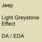 Preview: Jeep, Light Greystone Effect, DA / EDA.